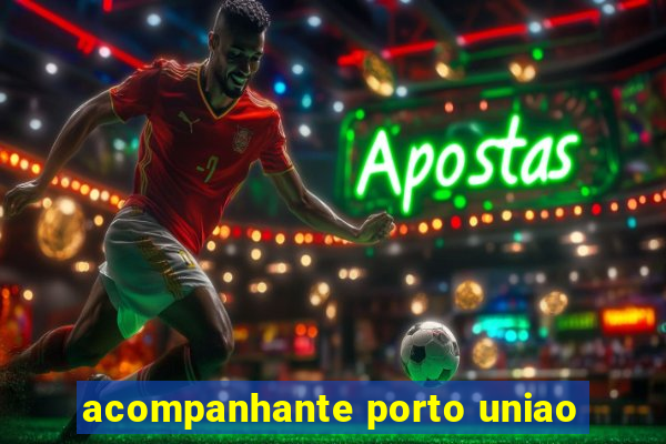 acompanhante porto uniao